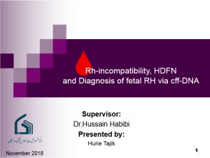 Rh-incompatibility, HDFN and Diagnosis of fetal RH via cff-DNA
